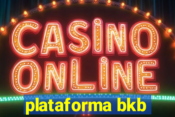 plataforma bkb